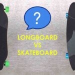 What Is The Difference Between A Longboard And A Skateboard