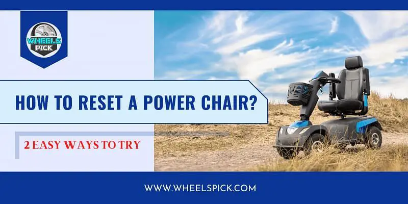 How To Reset A Power Chair
