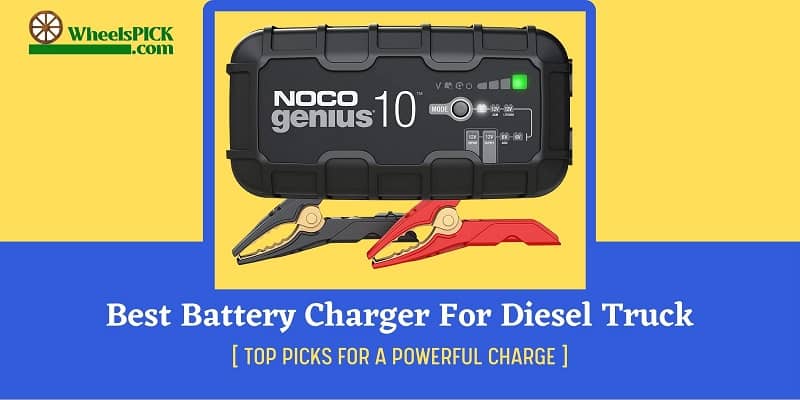 Best Battery Charger For Diesel Truck