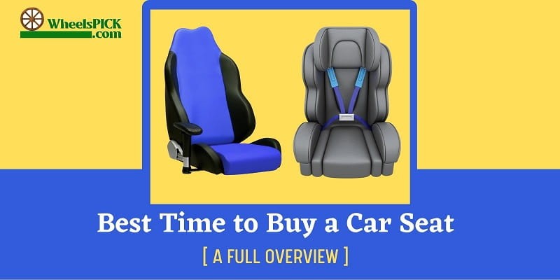 Best Time to Buy a Car Seat