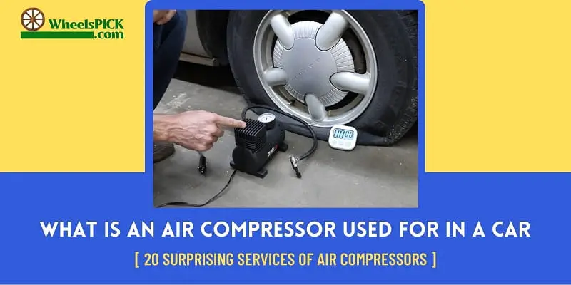 What Is an Air Compressor Used for in a Car