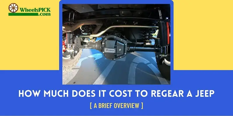 How Much Does It Cost to Regear a Jeep