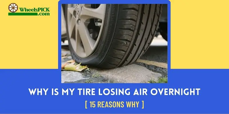 Why Is My Tire Losing Air Overnight