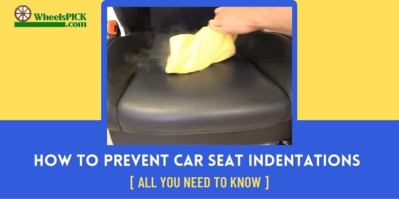 How to Prevent Car Seat Indentations
